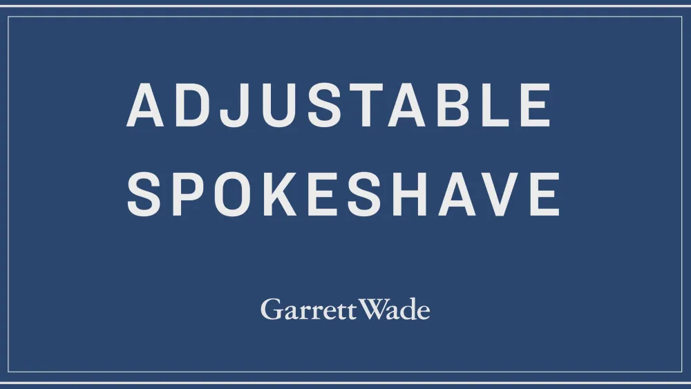 Garrett Wade Classic Adjustable Woodworking Spokeshave Outlet